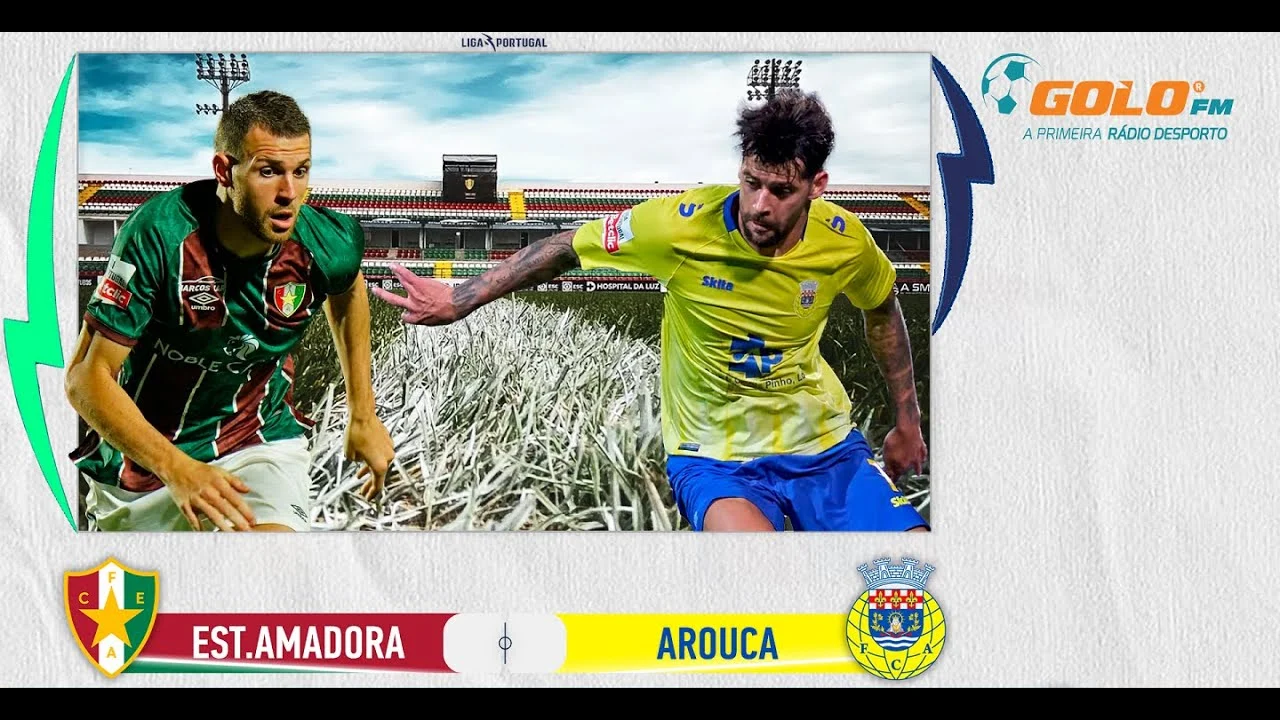 Arouca vs Estrela da Amadora: Kemenangan Tipis yang Menyelamatkan Arouca dan Membayangi Nasib Estrela