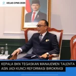 BKN Gencarkan Reformasi ASN: Manajemen Talenta, Klarifikasi Hoaks PPPK, dan Kebijakan CPNS 2026