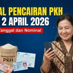 Cair Lebih Cepat! PKH dan BPNT April 2026 Siap Diterima, Ini Jadwal, Nominal, dan Cara Ceknya
