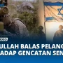 Hizbullah serang drone: Empat Operasi Balas Pelanggaran Gencatan Senjata Israel