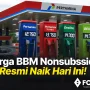 Kenaikan Harga BBM Non‑Subsidi Memicu Tekanan pada Inflasi dan Logistik Nasional