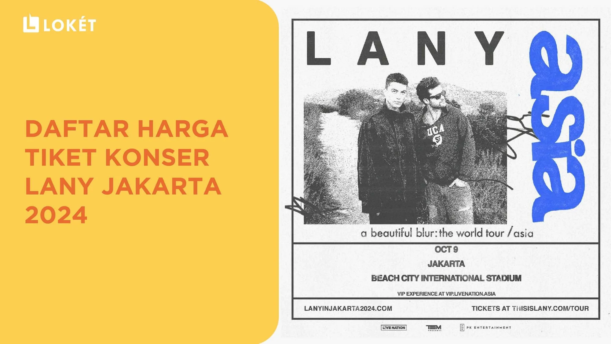 LANY Gelar Konser Dua Hari di Jakarta Oktober 2026: Jadwal, Harga Tiket, dan Tips War