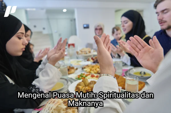 Misteri Puasa Mutih: Tradisi Berwarna Putih yang Mengguncang Kesehatan dan Budaya Indonesia