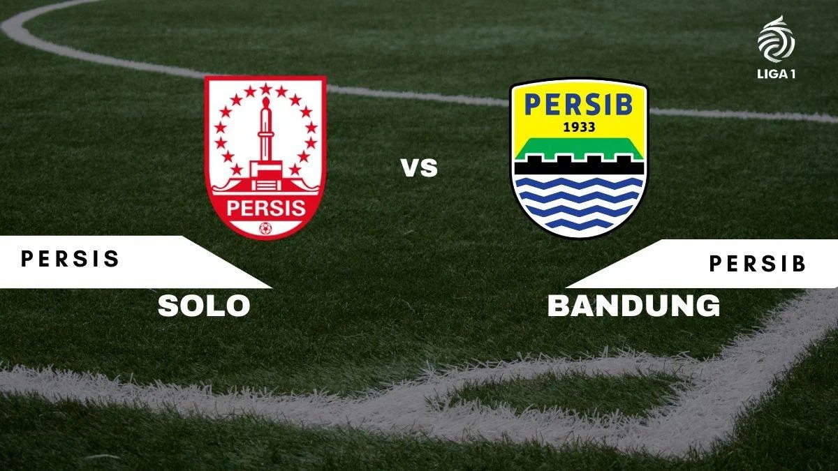 Persib Bandung Perluas Keunggulan, Persis Solo Berjuang Hindari Degradasi di Liga 1