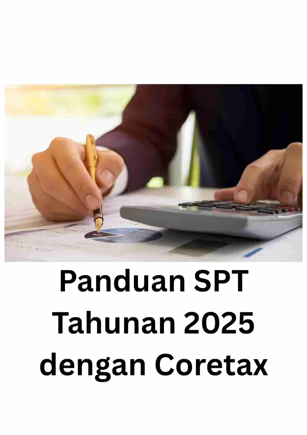 Rekor Pelaporan SPT Tahunan 2025 Capai 11,58 Juta, DJP Dorong Kepatuhan Lewat Coretax