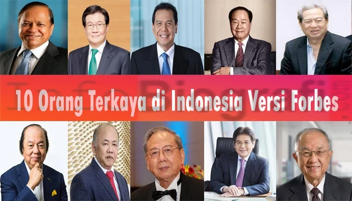 10 Orang Terkaya di Indonesia Versi Forbes Mei 2026: Kisah Sukses dan Inovasi