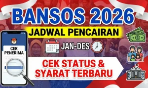 Bansos 2026: Informasi Terkini dan Cara Cek Pencairan Dana Bantuan Sosial