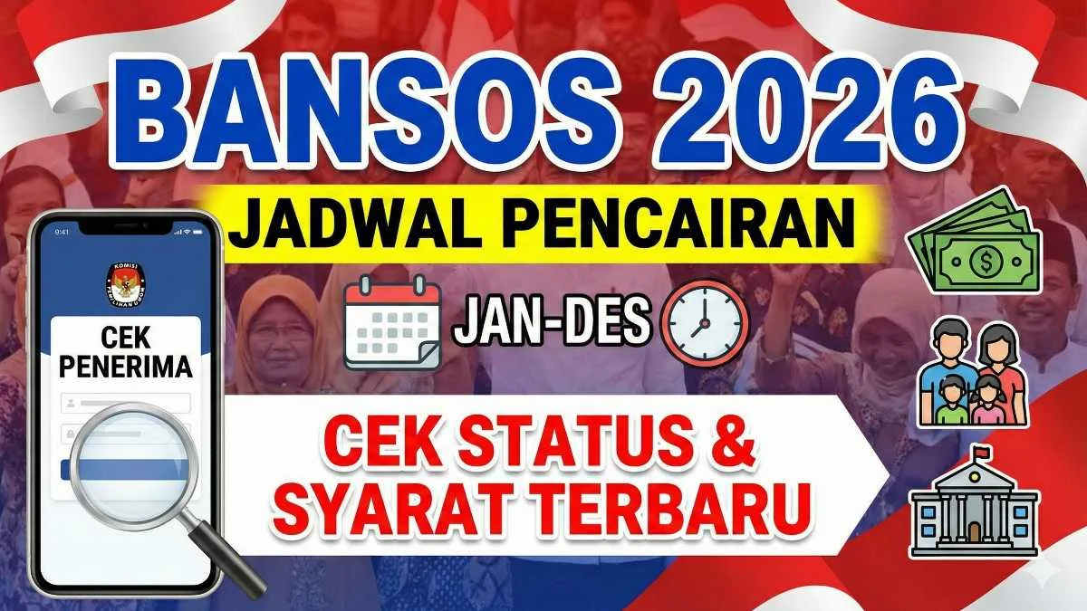 Bansos 2026: Informasi Terkini dan Cara Cek Pencairan Dana Bantuan Sosial