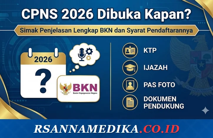 BKN Umumkan Pendaftaran CPNS 2026: Syarat, Formasi, dan Jadwal Seleksi