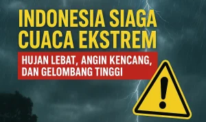 BMKG: Cuaca Ekstrem Melanda Indonesia, Hujan Lebat dan Angin Kencang Mengancam