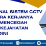 CCTV: Penjagaan Keamanan yang Efektif dalam Mencegah Kejahatan