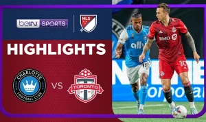 Charlotte FC vs Toronto FC: Pertarungan Sengit di MLS