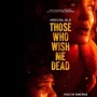 Drama Api dan Pemburuan: Angelina Jolie Memukau di "Those Who Wish Me Dead" yang Tayang Malam Ini