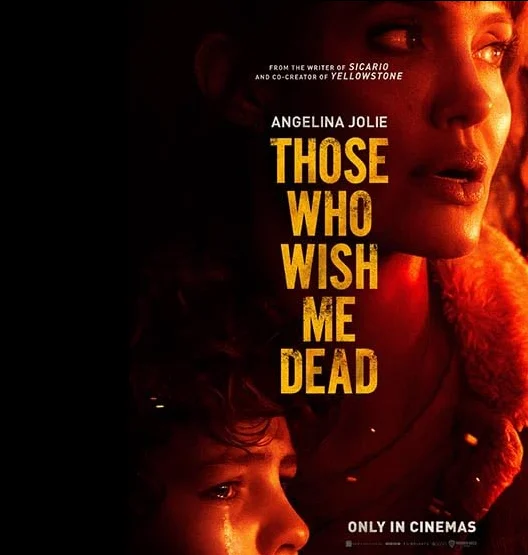 Drama Api dan Pemburuan: Angelina Jolie Memukau di "Those Who Wish Me Dead" yang Tayang Malam Ini