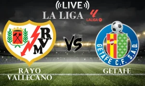 Drama Getafe vs Rayo Vallecano: Persaingan di Puncak La Liga dan Dampak Europa