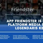 Friendster Kembali: Platform Nostalgia yang Mengutamakan Interaksi Nyata Tanpa Algoritma