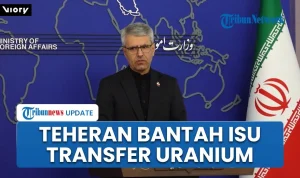 Iran Bantah Isu Transfer Uranium, Fokus Penghentian Permusuhan