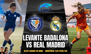 Levante Badalona vs Real Madrid Femenino: Pertarungan Sengit di Liga F Moeve 2025/2026
