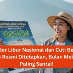 Libur Panjang Mei 2026: 3 Momen Long Weekend yang Dinantikan