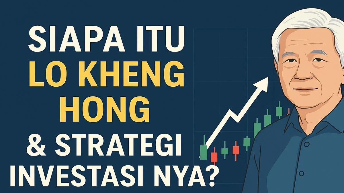 Lo Kheng Hong Memburu Saham: Strategi Investasi Jangka Panjang di Sektor Properti hingga Petrokimia