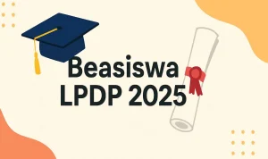 LPDP dan Beasiswa: Peluang Emas untuk Meningkatkan Pendidikan