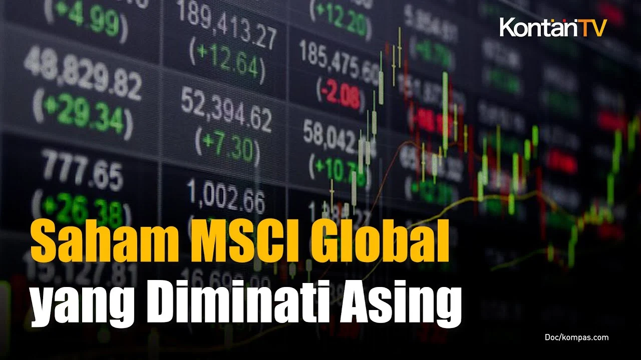 MSCI Depak 6 Emiten dari Global Indeks, Saham Prajogo Pangestu Babak Belur