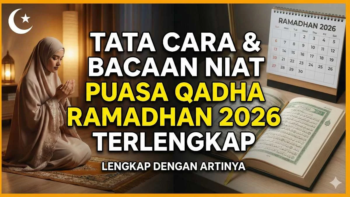 Niat Puasa Arafah 2026: Mengenal Keutamaan dan Cara Menggabungkan dengan Qadha Ramadan