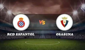 Osasuna vs Espanyol: Pertarungan Sengit di La Liga