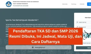 Pengumuman Hasil TKA SD dan SMP 2026: Cara Cek Nilai dan Jadwal Pengumuman