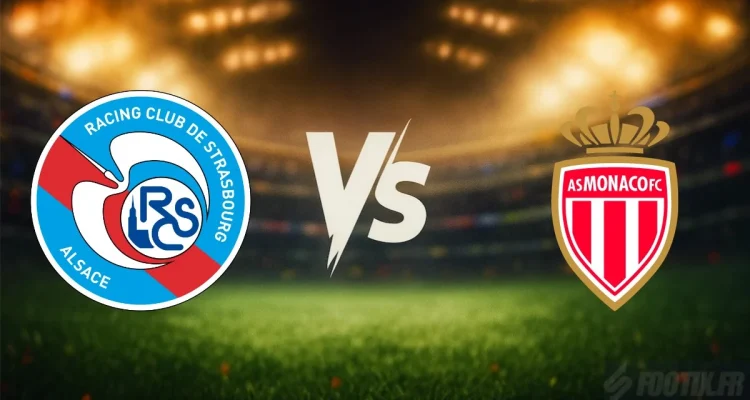 Pertandingan Sengit: Strasbourg vs Monaco