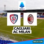 Pertarungan Sengit Milan vs Cagliari di Liga Italia