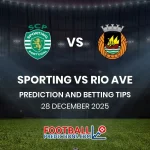 Pertarungan Sengit Rio Ave vs Sporting CP: Kemenangan yang Tak Terduga
