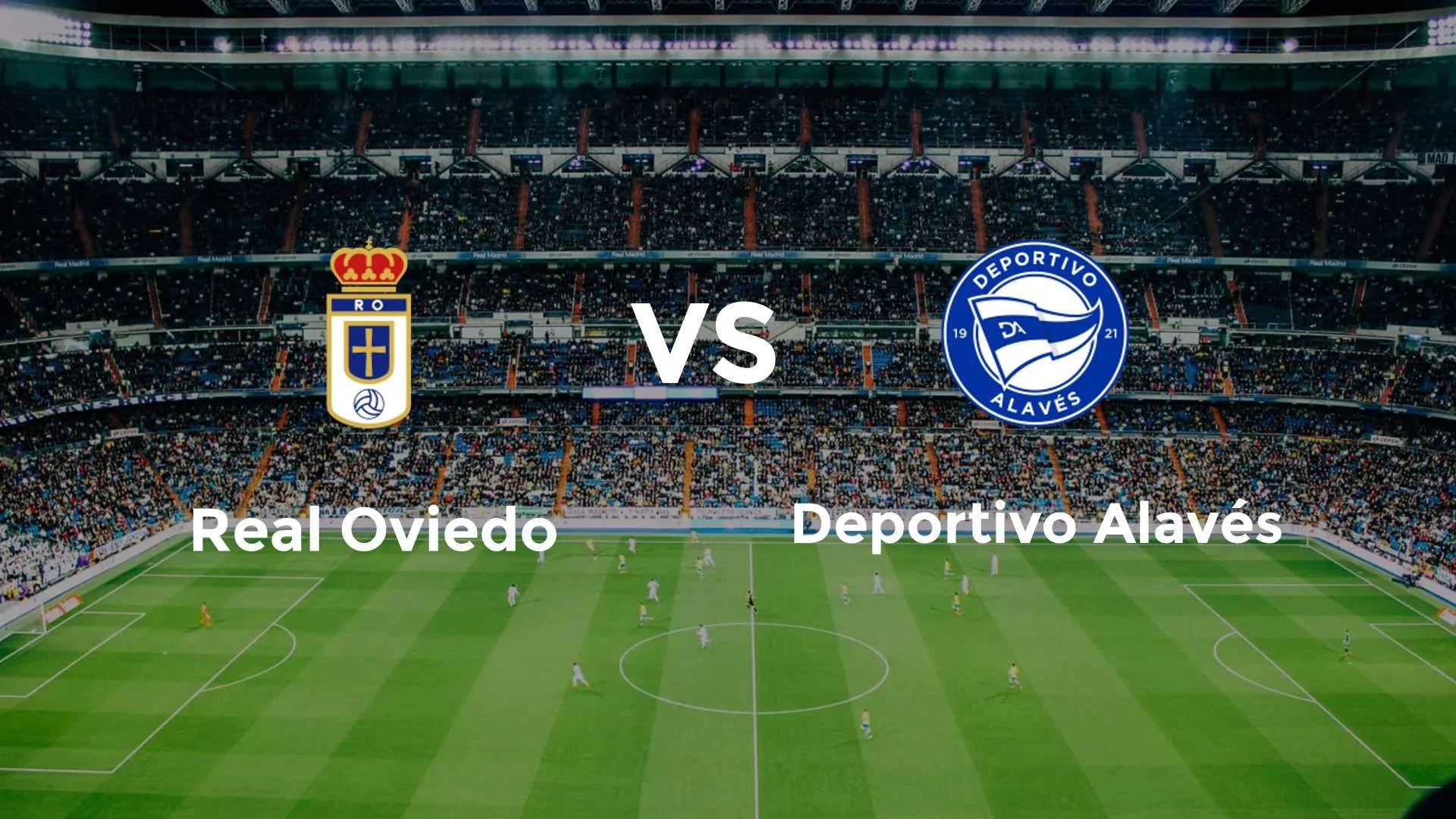 Real Oviedo vs Alavés: Pertarungan Sengit di La Liga