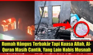 Tragedi Rumah Terbakar Anisa Rahma: Kenangan Hangus, Al-Qur'an Selamat, dan Harapan Keluarga