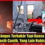 Tragedi Rumah Terbakar Anisa Rahma: Kenangan Hangus, Al-Qur'an Selamat, dan Harapan Keluarga