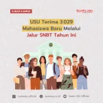 USU Terima 3.150 Mahasiswa Baru Melalui Jalur SNBT, Ini Informasi Lengkapnya