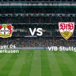 VfB Stuttgart vs Bayer Leverkusen: Persaingan Sengit di Liga Jerman