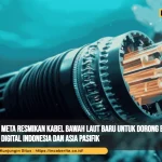 INET Genggam Mega Proyek Kabel Laut, Gandeng Raksasa Cina