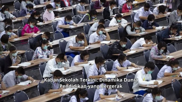 Kabar Terkini: Pendidikan dan Olahraga Dunia Mengalami Perubahan Besar