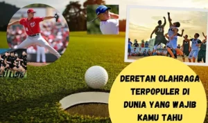 Mengenal Lebih Dekat Dunia Olahraga: Dari Sepak Bola hingga Golf
