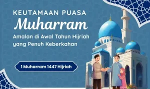 Mengenal Niat Puasa Muharram dan Keutamaannya di Awal Tahun Hijriah