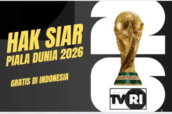 Nonton Piala Dunia 2026 di TVRI Secara Gratis dan Legal