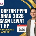 Pendaftaran PPPK Sekolah Rakyat 2026: Tahapan Seleksi dan Cara Membuat Akun SSCASN