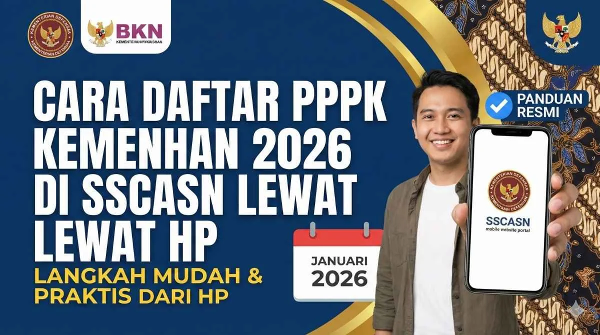 Pendaftaran PPPK Sekolah Rakyat 2026: Tahapan Seleksi dan Cara Membuat Akun SSCASN