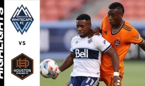 Pertandingan Sengit: Houston Dynamo VS Vancouver Whitecaps