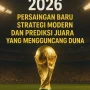 Piala Dunia 2026: Sorotan Terkini dan Prediksi Menarik