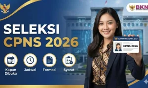 Seleksi Penerimaan Murid Baru dan CPNS 2026: Informasi Terbaru dan Tips Lolos