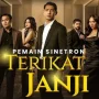 Sinetron Terikat Janji Episode 79-80: Konflik Keluarga dan Cinta Semakin Memanas