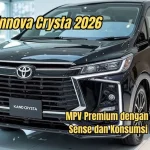 Toyota Innova Crysta: Update Terbaru dengan Fitur Premium dan Desain yang Lebih Elegan