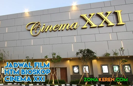 XXI Cinema: Jadwal Nonton Bioskop Surabaya Hari Ini dan Film Terbaru yang Sedang Tayang